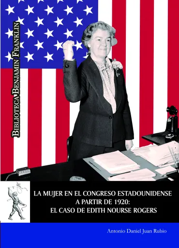 La mujer en el Congreso estadounidense a partir de 1920: el caso de Edith Nourse Rogers