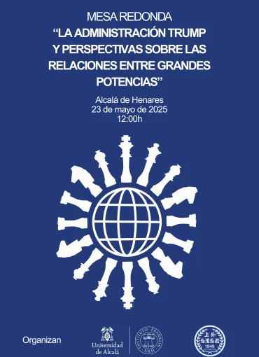 Mesa redonda "La Administración Trump y perspectivas sobre las relaciones entre grandes potencias"