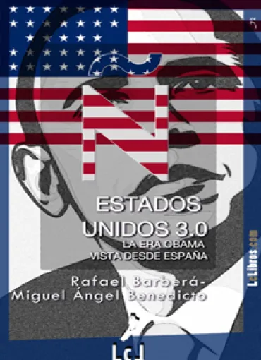Estados Unidos 3.0: La era Obama vista desde España