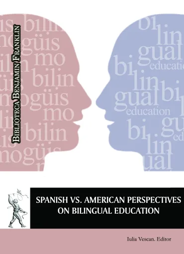Spanish vs. American Perspectives on Bilingual Education