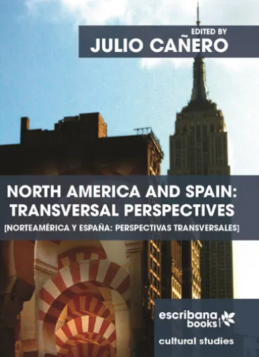 North America and Spain: Transversal Perspectives 