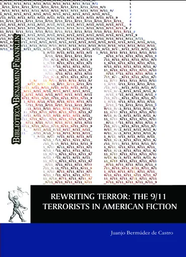 Rewriting Terror: the 9/11 Terrorists in American Fiction