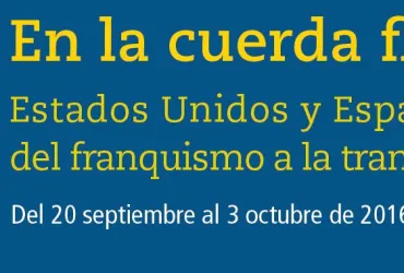 Exposición fotografíca: En la cuerda floja. Estados Unidos y España, del franquismo a la transición