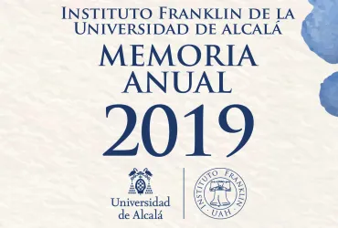 Ya disponible la Memoria anual 2019 del Instituto Franklin-UAH